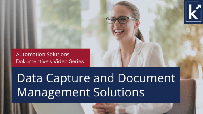 Data Capture and Document Management